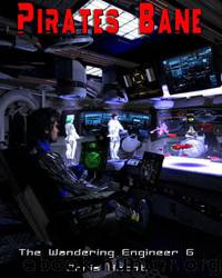 Wandering Engineer 6: Pirates Bane by Chris Hechtl