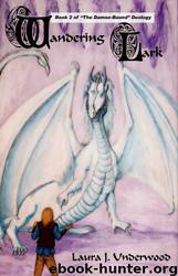 Wandering Lark by Laura J. Underwood