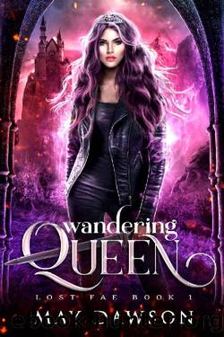 Wandering Queen (Lost Fae Book 1) by May Dawson