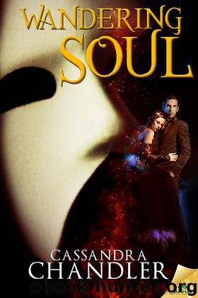 Wandering Soul by Cassandra Chandler
