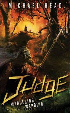 Wandering Warrior: Judge by Michael Head
