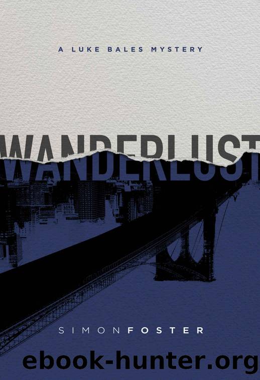 Wanderlust (Luke Bales Mysteries, Book 1) by Simon Foster