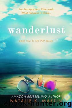 Wanderlust by Natalie K. Martin