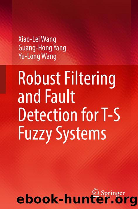 Wang X. Robust Filtering and Fault Detection for T-S Fuzzy Systems 2025 by Unknown