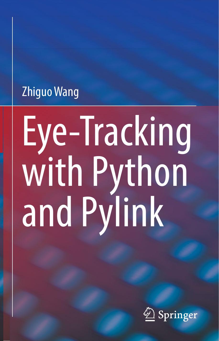 Wang by Eye-Tracking & Python & Pylink-Springer (2021)