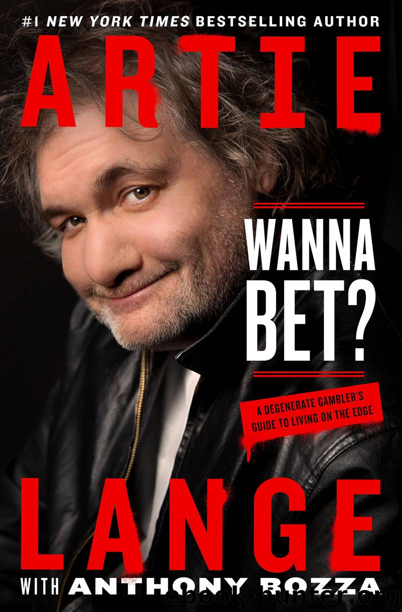Wanna Bet? by Artie Lange