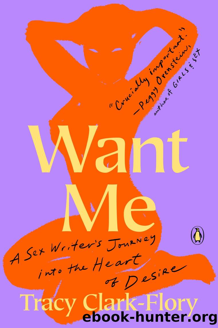Want Me by Tracy Clark-Flory