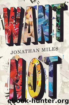 Want Not by Jonathan Miles