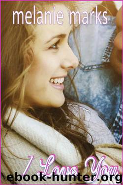 Want To Hate You ... Too Bad I Love You by Melanie Marks