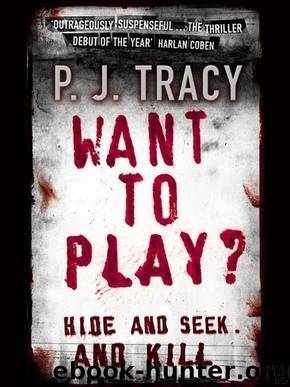 Want to Play? by P.J. Tracy