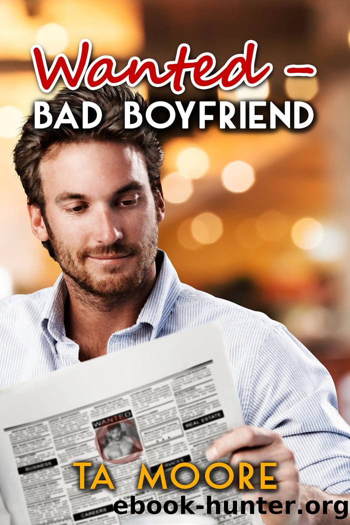 Wanted - Bad Boyfriend by TA Moore