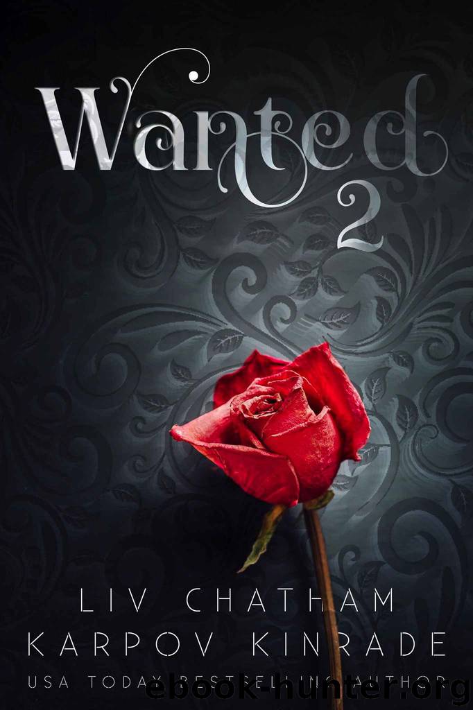 Wanted 2 by Kinrade Karpov & Chatham Liv