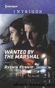 Wanted By The Marshal (American Armor Book 1) by Ryshia Kennie