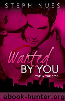 Wanted By You by Steph Nuss