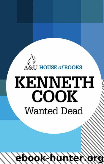 Wanted Dead by Kenneth Cook