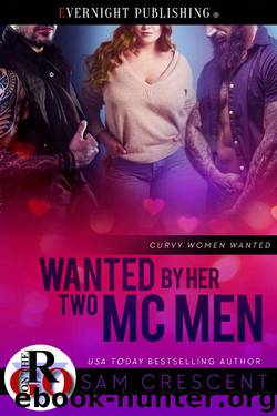 Wanted by Her Two MC Men (Curvy Women Wanted Book 19) by Sam Crescent