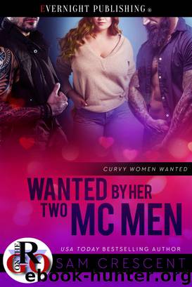 Wanted by Her Two MC Men by Sam Crescent