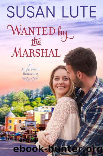 Wanted by the Marshal by Susan Lute