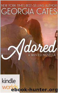 Wanted: Adored (Kindle Worlds Novella) by Georgia Cates