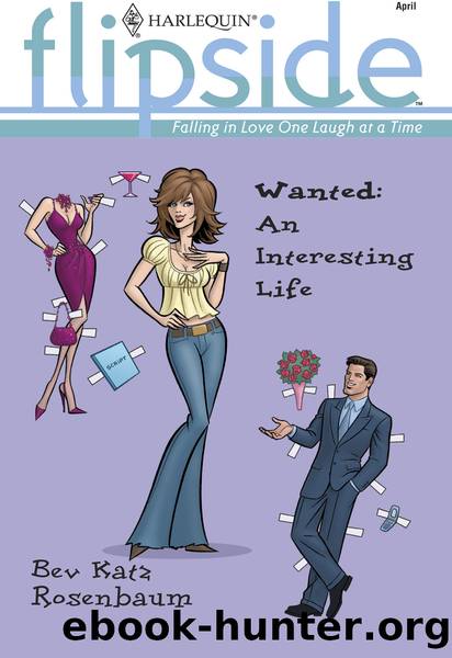 Wanted: An Interesting Life by Bev Katz Rosenbaum