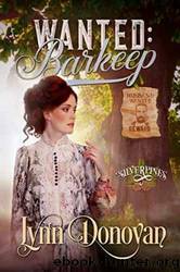 Wanted: Barkeep (Silverpines 13) by Lynn Donovan