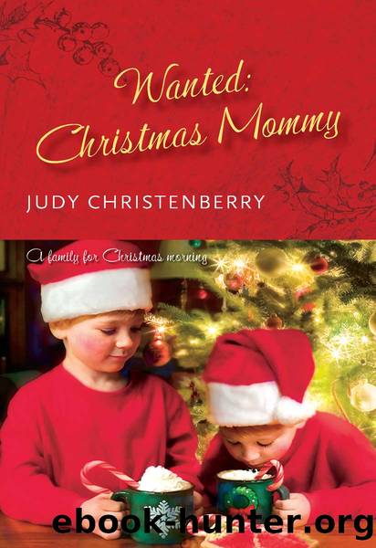 Wanted: Christmas Mommy by Judy Christenberry