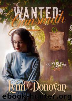 Wanted: Gunsmith (Silverpines Series Book 3) by Lynn Donovan