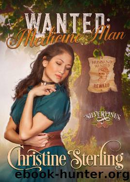 Wanted: Medicine Man (Silverpines Book 5) by Christine Sterling