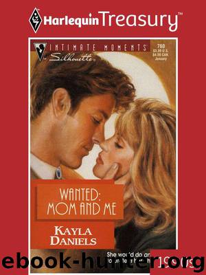 Wanted: Mom and Me by Kayla Daniels