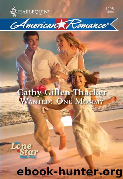 Wanted: One Mommy by Cathy Gillen Thacker