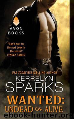 Wanted: Undead or Alive 12 by Sparks Kerrelyn