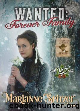 Wanted~Forever Family by Marianne Spitzer