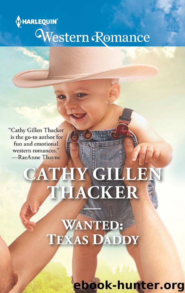 Wanted--Texas Daddy by Cathy Gillen Thacker