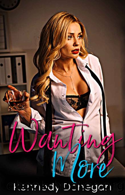 Wanting More by Kennedy Donegan