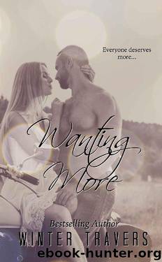 Wanting More by Winter Travers