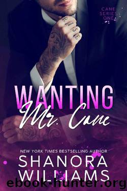 Wanting Mr. Cane by Shanora Williams
