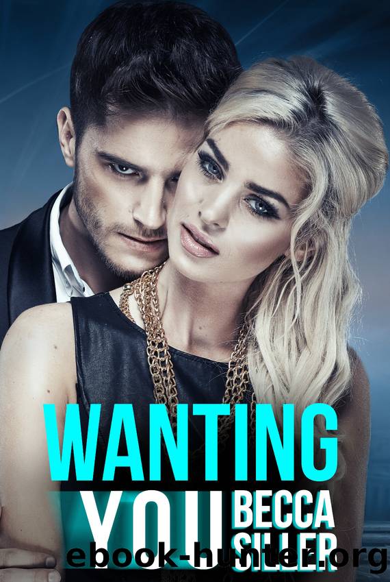 Wanting You by Becca Siller