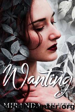 Wanting by Miranda Silver