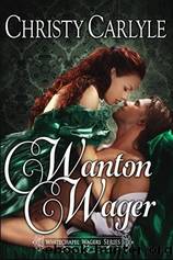 Wanton Wager by Christy Carlyle