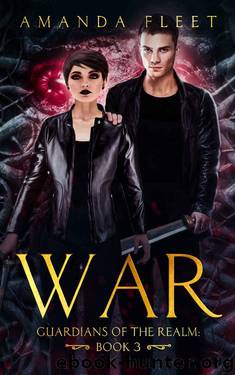 War (Guardians of The Realm Book 3) by Amanda Fleet