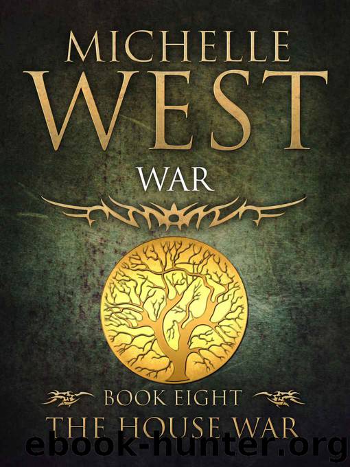 War (The House War Book 8) by Michelle West