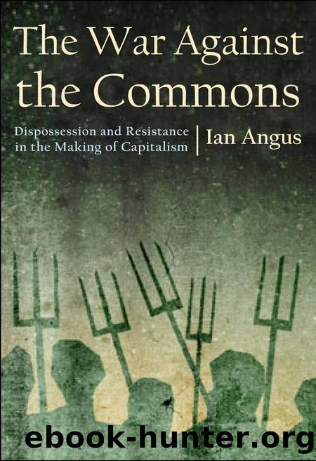 War Agains the Commons by Ian Angus