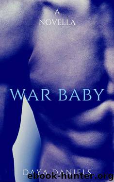 War Baby: A Novella by Daya Daniels