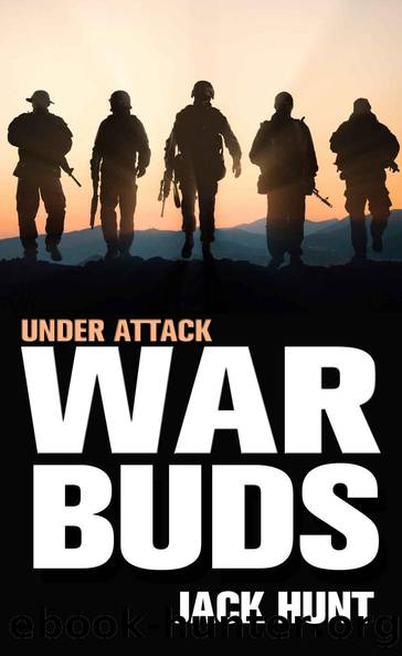 War Buds: Under Attack (A Post-Apocalyptic EMP Thriller) by Jack Hunt