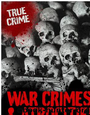 War Crimes and Atrocities by Janice Anderson