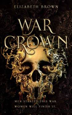 War Crown: Freedom's Harem Book 2 by Elizabeth Brown Brown