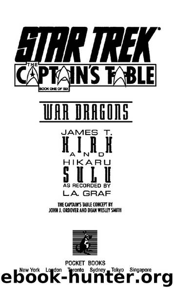 War Dragons by James T. Kirk & Hikaru Sulu L.A. Graf