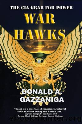 War Hawks by Donald A. Gazzaniga