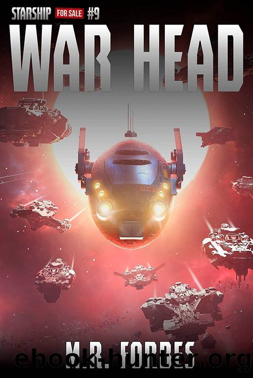 War Head (Starship for Sale Book 9) by M.R. Forbes