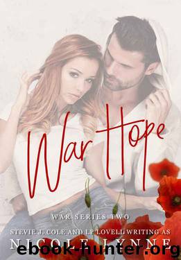 War Hope: War Series Book Two by Nicole Lynne & LP Lovell & Stevie J. Cole